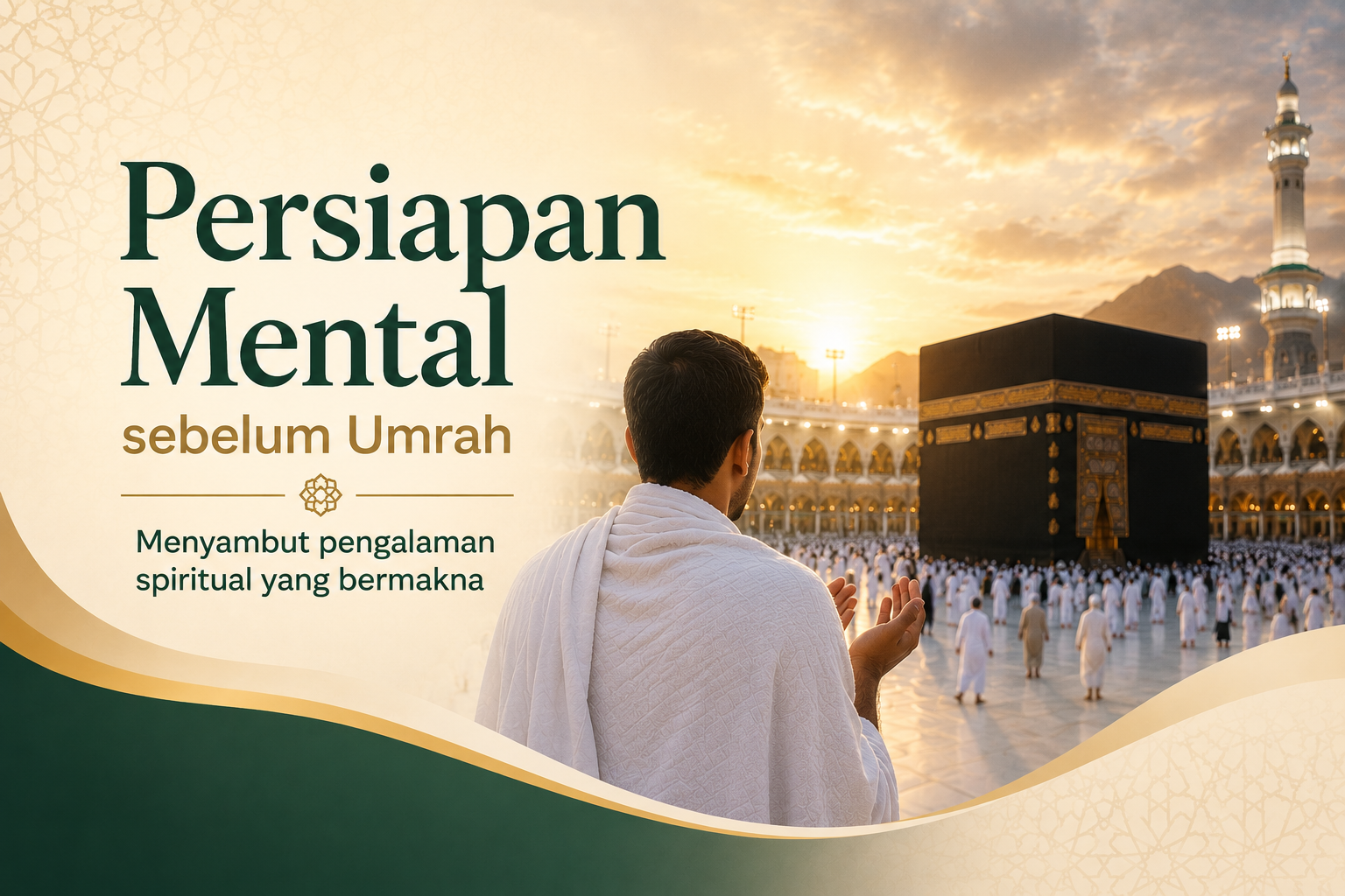Read more about the article Persiapan Mental Sebelum Umrah: Menyambut Pengalaman Spiritual